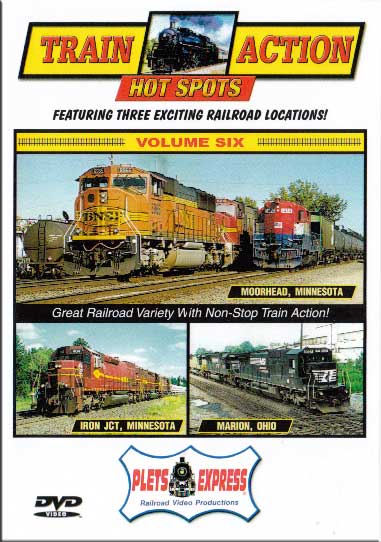 Train Action Hot Spots Vol 6 Moorhead - Iron Jct - Marion DVD Plets Express 075HS06