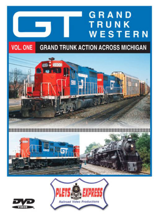 Grand Trunk Western - Vol. 1 Grand Trunk Action Across Michigan DVD Plets Express 121GTW1D