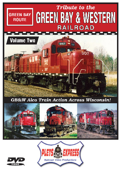 Tribute to the Green Bay & Western Railroad Vol 2 DVD Plets Express 111TGBW2 753182981123