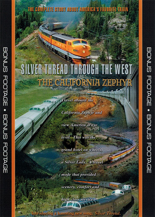 Silver Thread Through the West - The California Zephyr on DVD Kalmbach Publishing RK-ZEPHYR 823995200398