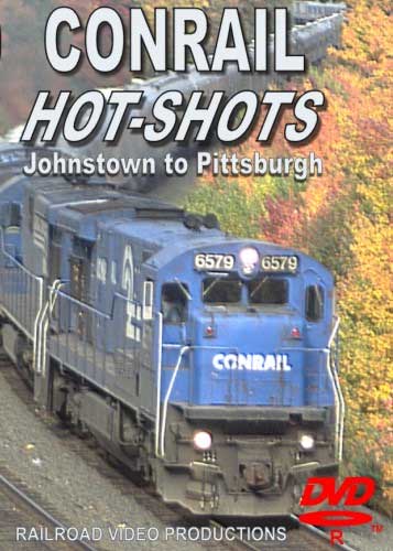 Conrail Hot Shots Johnstown to Pittsburgh DVD Railroad Video Productions RVP150D