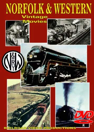 Norfolk & Western Vintage Movies & Norfolk Southern in Pennsylvania DVD Railroad Video Productions RVP134-161