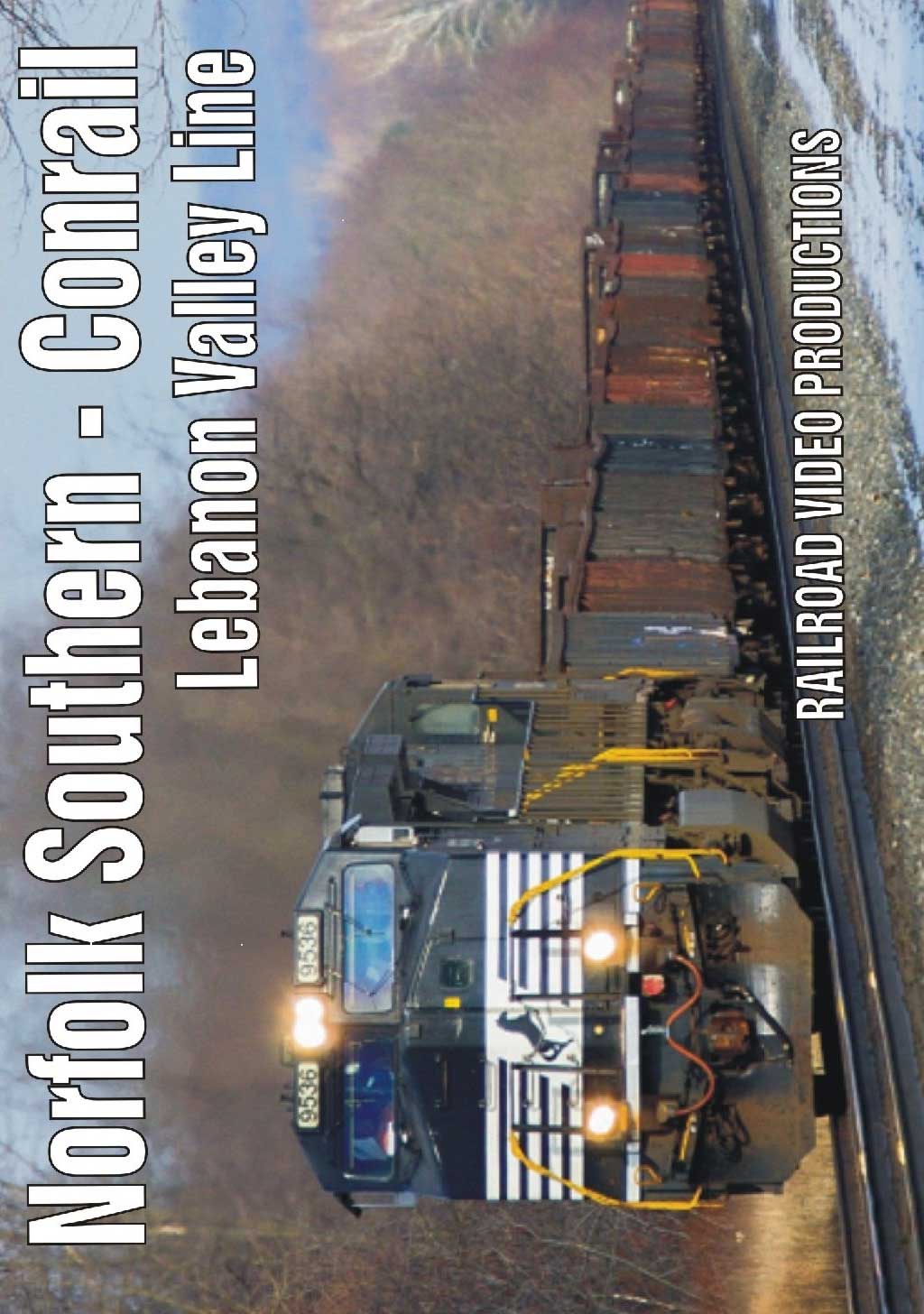 Norfolk Southern - Conrail Lebanon Valley Line DVD Railroad Video Productions RVP211D