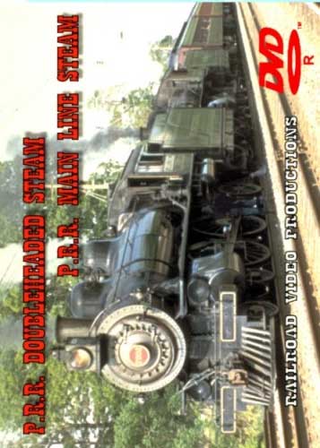 PRR Doubleheaded Steam PRR Main Line Steam DVD Railroad Video Productions RVP16-16BD