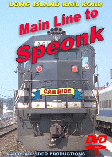 Long Island Rail Road Main Line to Speonk Cab Ride DVD Railroad Video Productions RVP104D