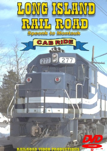 Long Island Rail Road Speonk to Montauk Cab Ride DVD Railroad Video Productions RVP105D