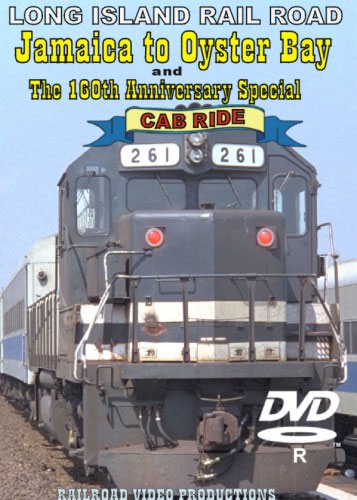 Long Island Rail Road Jamaica to Oyster Bay Cab Ride DVD Railroad Video Productions RVP111-99D