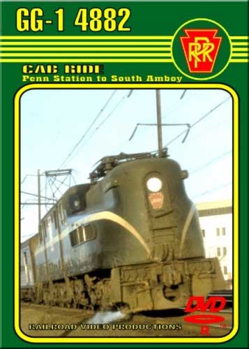 Pennsylvania Railroad GG1 Cab Ride - Penn Station to South Amboy DVD Railroad Video Productions RVP131D