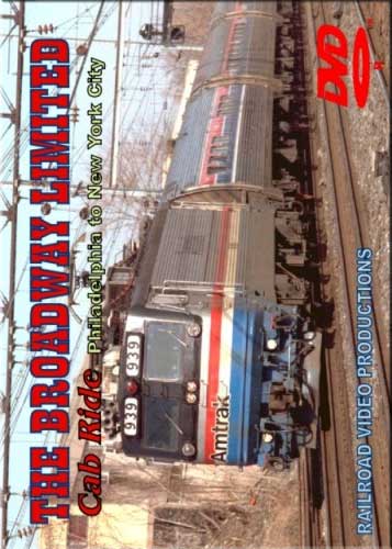 Amtraks Broadway Limited Cab Ride Philadelphia to New York City DVD Railroad Video Productions RVP14D
