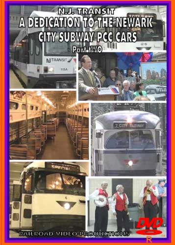 NJ Transit A Dedication to the Newark City Subway PCC Cars Part 2 DVD Railroad Video Productions RVP173D