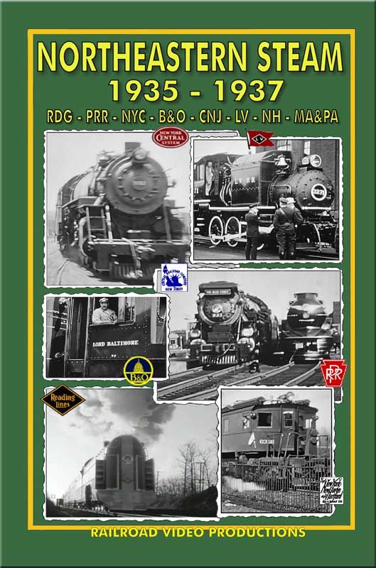 Northeastern Steam 1935 - 1937 DVD Railroad Video Productions RVP202D