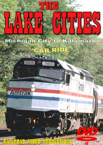 Amtrak Lake Cities Part 5 Cab Ride DVD Michigan City to Kalamazoo Railroad Video Productions RVP21ED