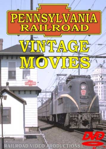 Pennsylvania Railroad Vintage Movies DVD Railroad Video Productions RVP28D