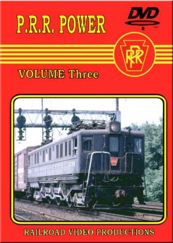Pennsylvania Railroad Power Vol 3 DVD Railroad Video Productions RVP64D