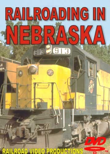 Railroading in Nebraska DVD Railroad Video Productions RVP96D