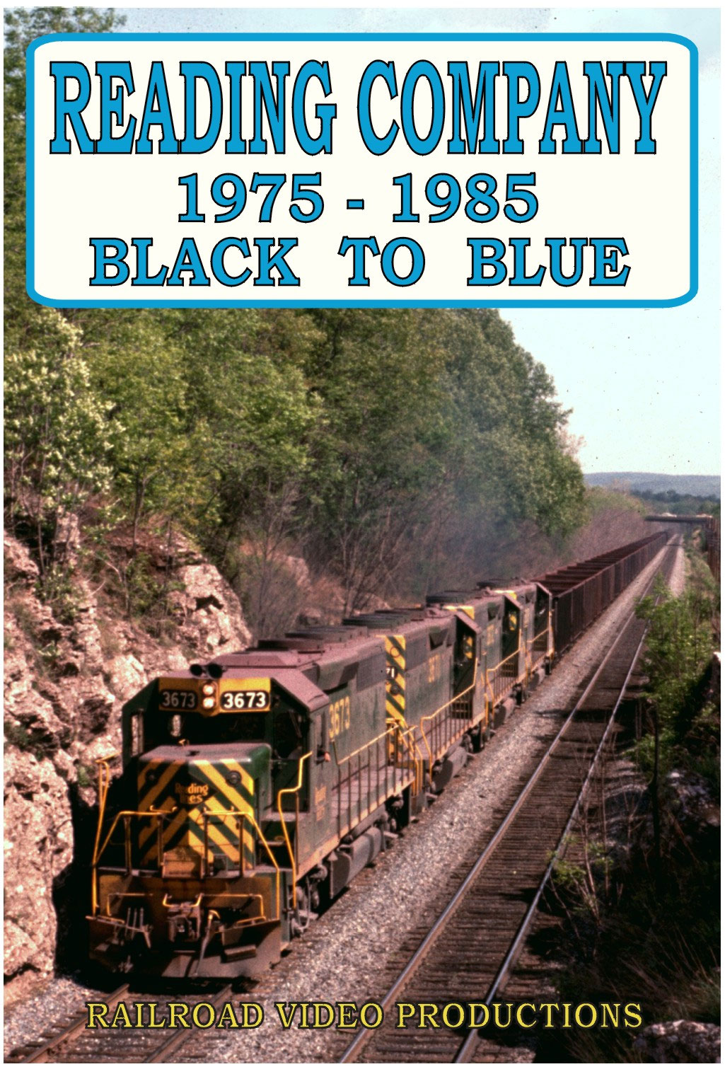 Reading Company 1975-1985 Black to Blue DVD Railroad Video Productions RVP219D