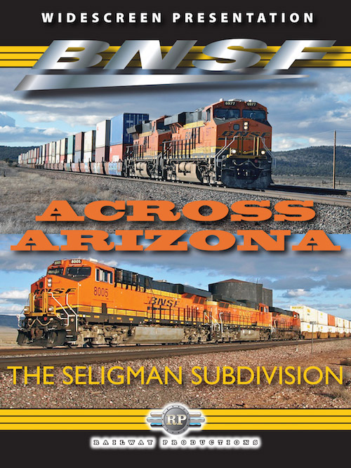 BNSF Across Arizona The Seligman Sub DVD Railway Productions BNSFAZDVD 616964072290