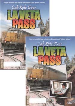 Cab Ride Over La Veta Pass 2-DVD Set Sierra to near Fort Garland Railway Productions LVCABSET