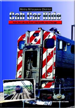 Metra Milwaukee District Cab Car Ride Railway Productions MILWCABDVD 616964900135