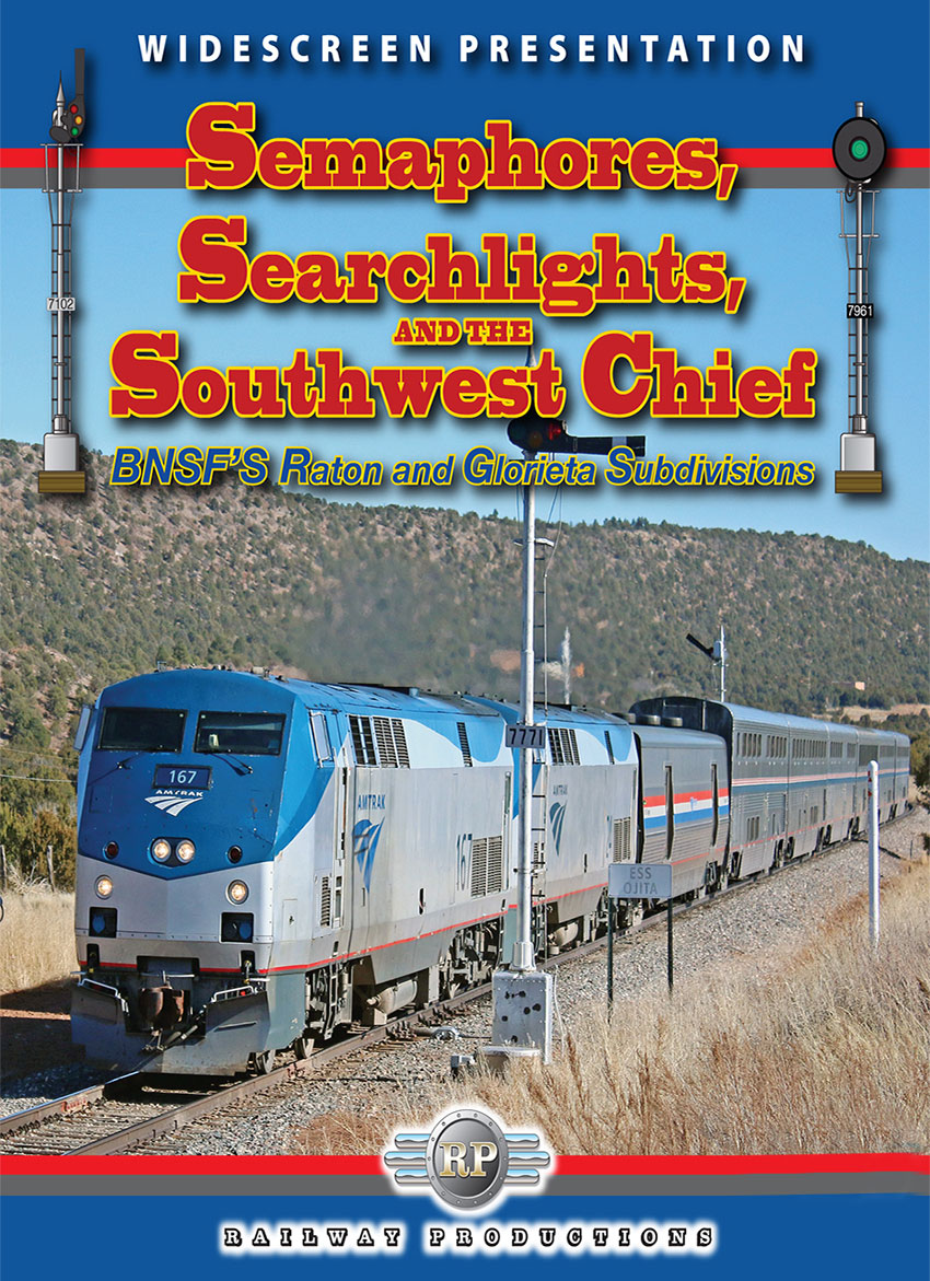 Semaphores Searchlights and the Southwest Chief DVD Railway Productions SWCDVD 616964001672