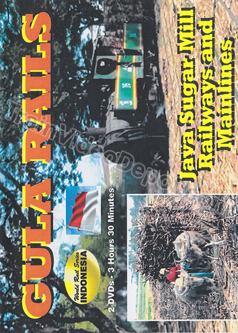 Gula Rails - Java Sugar Mill Railways and Mainlines 2 Disc DVD Revelation Video RVQ-GULA