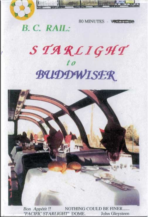 BC Rail Starlight to Buddwiser DVD Revelation Video RVQ-BUDD