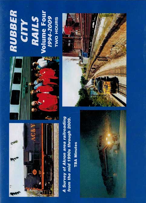 Rubber City Rails Volume 4 Akron Area 1994-2009 DVD Revelation Video RVQ-RCR4