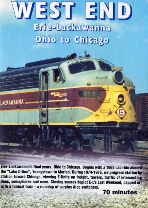 West End Erie Lackawanna Ohio to Chicago DVD Revelation Video RVQ-WEEL
