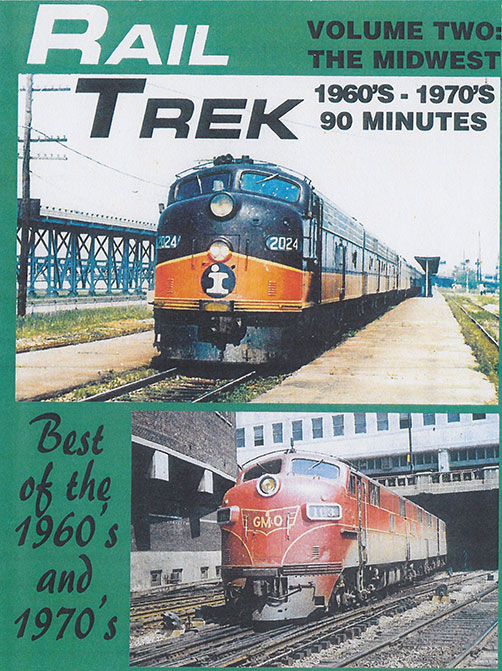 Rail Trek - The Midwest 1960s-1970s Volume 2 DVD Revelation Video RVQ-RT2