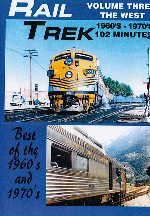 Rail Trek - The West 1960s-1970s Volume 3 DVD Revelation Video RVQ-RT3