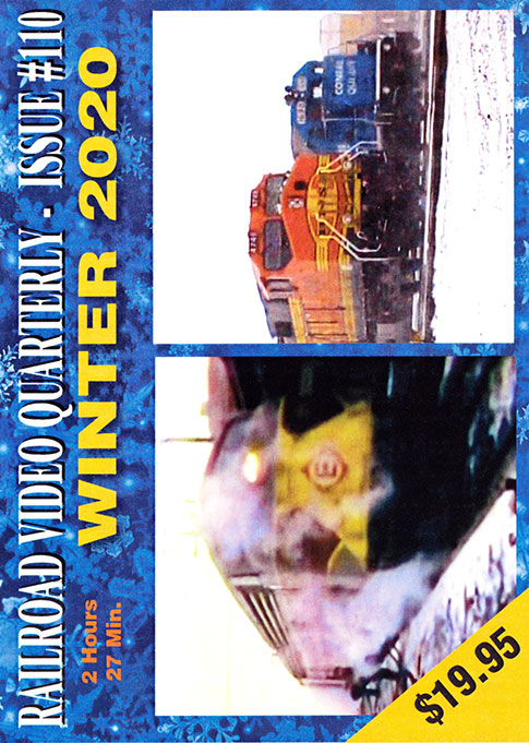 Railroad Video Quarterly Issue 110 Winter 2020 DVD Revelation Video RVQ-Q110