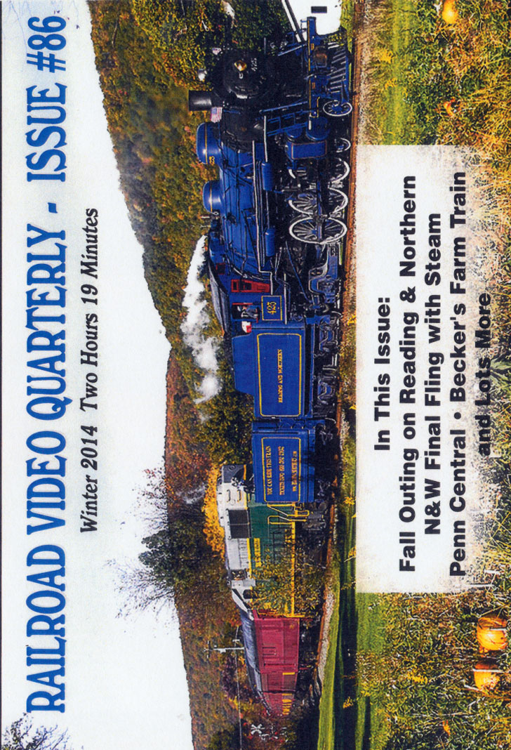 Railroad Video Quarterly Issue 86 Winter 2014 DVD Revelation Video RVQ-Q86