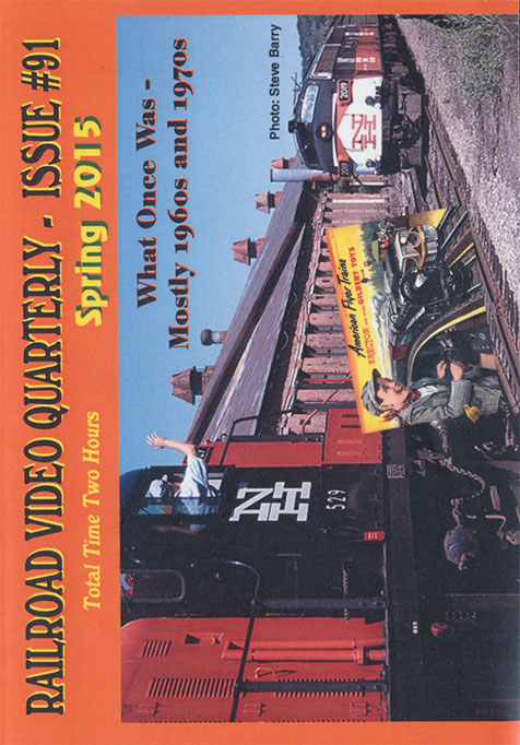 Railroad Video Quarterly Issue 91 Spring 2015 DVD Revelation Video RVQ-Q91