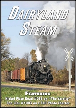 Dairyland Steam Featuring NKP 765 and SOO 1003 DVD