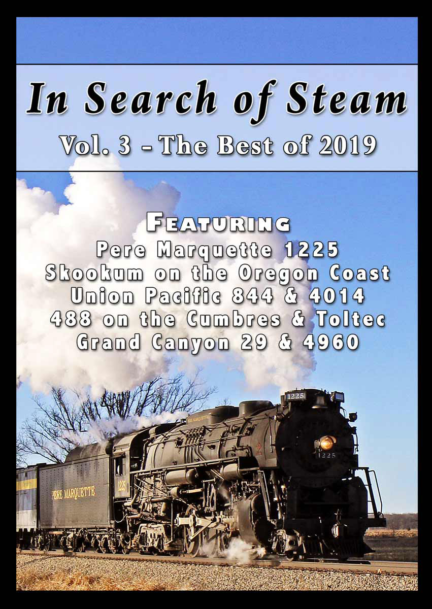 In Search of Steam Volume 3 Best of 2019 DVD Steam Video Productions SVPISS3DVD