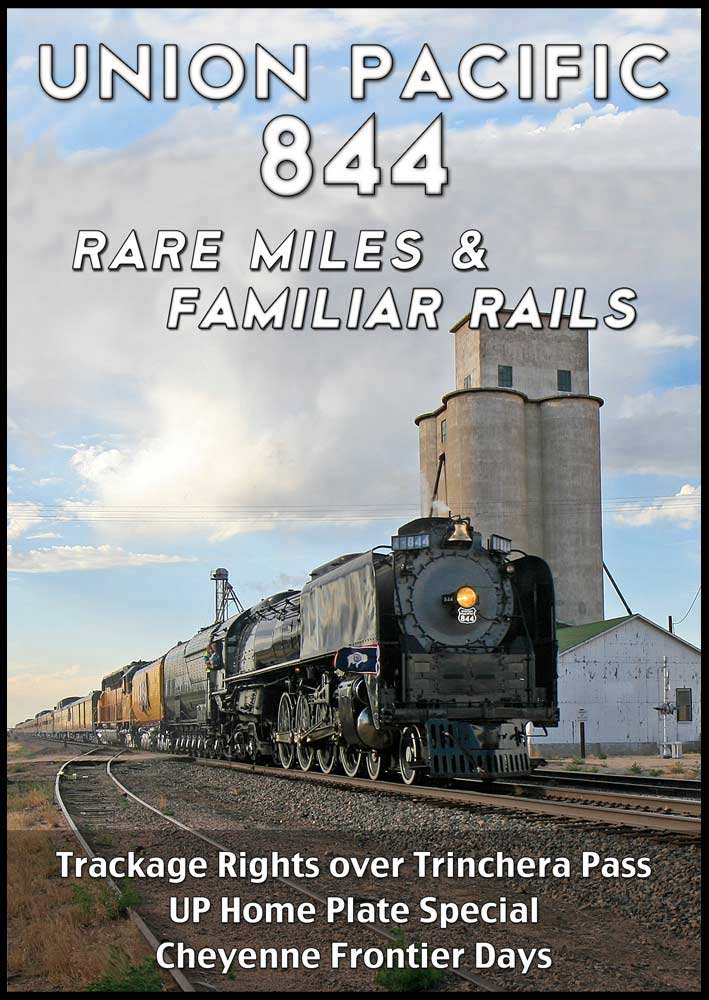 Union Pacific 844 Rare Miles & Familiar Rails DVD Steam Video Productions SVP844RDVD