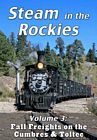 Steam in the Rockies V3 Fall Freights on the Cumbres & Toltec DVD