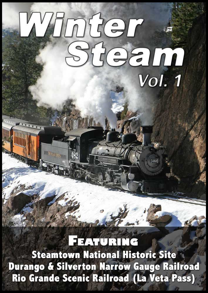 Winter Steam Vol 1 - Steamtown Durango & Silverton La Veta Pass DVD Steam Video Productions SVPWSV1DVD