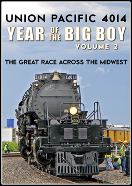 Union Pacific 4014 Year of the Big Boy Vol 2 Great Race Across the Midwest DVD Steam Video Productions SVP40142D