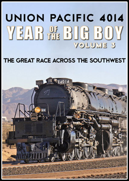 Union Pacific 4014 Year of the Big Boy Vol 3 Great Race Across the Southwest DVD Steam Video Productions SVP40143D