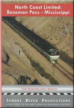 North Coast Limited: Bozeman Pass to the Mississippi Sunday River Productions DVD-NCLB