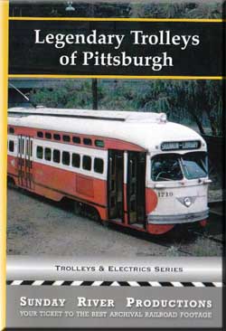 Legendary Trolleys of Pittsburgh Sunday River Productions DVD-PITT