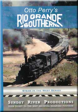 Otto Perrys Rio Grande Southern Sunday River Productions DVD-RGS