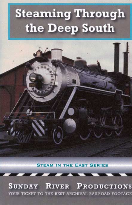 Steaming Through the Deep South DVD Sunday River Productions DVD-SDS