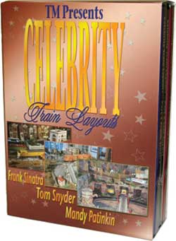 Celebrity Train Layouts: Frank Sinatra - Tom Snyder - Mandy Patinkin TM Books and Video CELBOX 780484535709