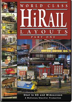 World Class HiRail Layouts Part 1 DVD TM Books and Video HIRAIL1