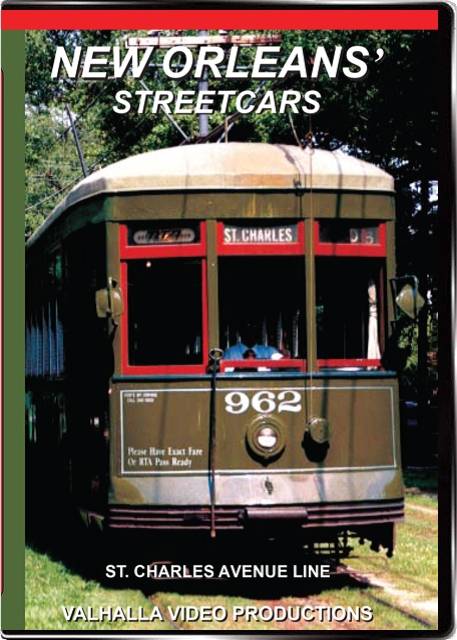New Orleans Streetcars on DVD by Valhalla Video Valhalla Video Productions VV53 9781888949476