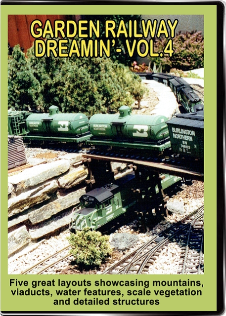 Garden Railway Dreamin Vol 4 DVD Valhalla Valhalla Video Productions VV68
