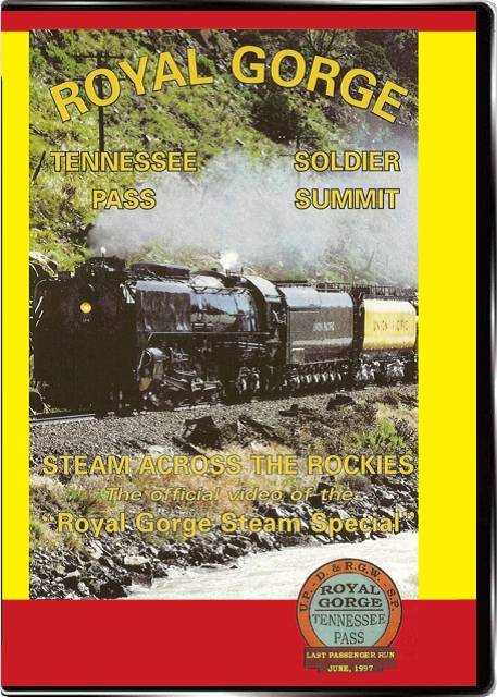 Steam Across the Rockies Royal Gorge on DVD by Valhalla Video Valhalla Video Productions VV83