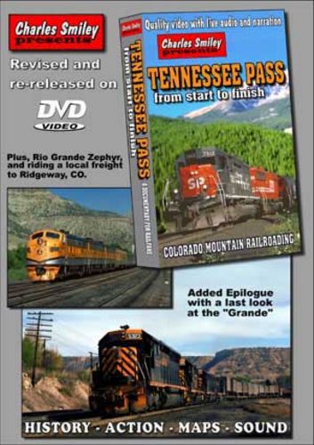 Tennessee Pass From Start To Finish D-108 Charles Smiley Presents Charles Smiley Presents D-108